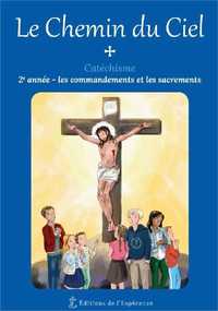 Picture of Le Chemin du Ciel - Catéchisme 2ème année