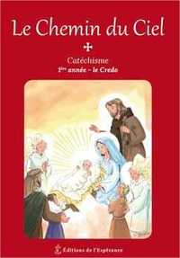 Picture of Le Chemin du Ciel - Catéchisme 1ère année