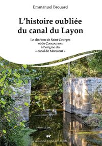 Image de L'histoire oubliée du canal du Layon