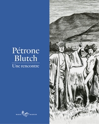 Picture of PETRONE-BLUTCH  : UNE RENCONTRE