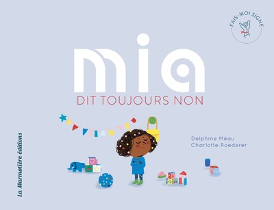 Image de Mia dit toujours non
