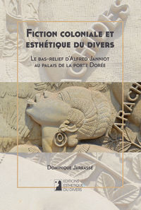 Picture of Fiction coloniale et esthétiques du divers