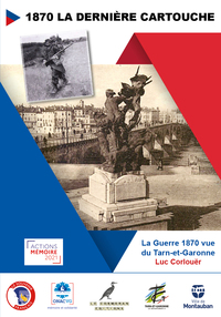 Image de La Guerre 1870 vue du Tarn et Garonne - La dernière cartouche