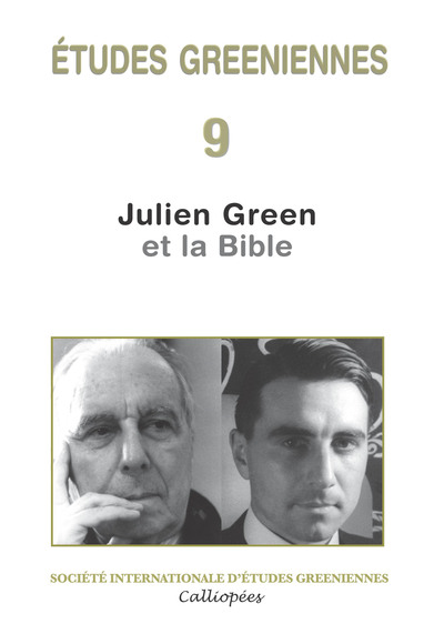 Image de Études greeniennes 9 - Julien Green et la Bible
