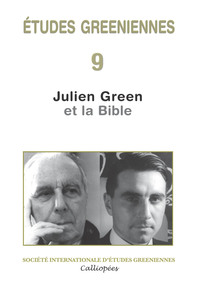 Image de Études greeniennes 9 - Julien Green et la Bible