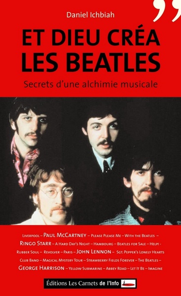 Image de Et Dieu créa les Beatles. Secret d'une alchimie musicale