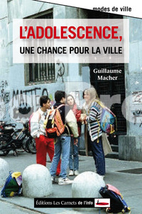 Picture of L'adolescence, une chance pour la ville