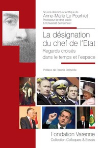 Picture of LA DÉSIGNATION DU CHEF DE L'ÉTAT : REGARDS CROISÉS DANS LE TEMPS ET L'ESPACE