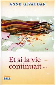 Image de Et si la vie continuait...