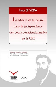 Image de LA LIBERTÉ DE LA PRESSE DANS LA JURISPRUDENCE DES COURS CONSTITUTIONNELLES DE LA