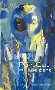 Picture of Partout et Nulle part