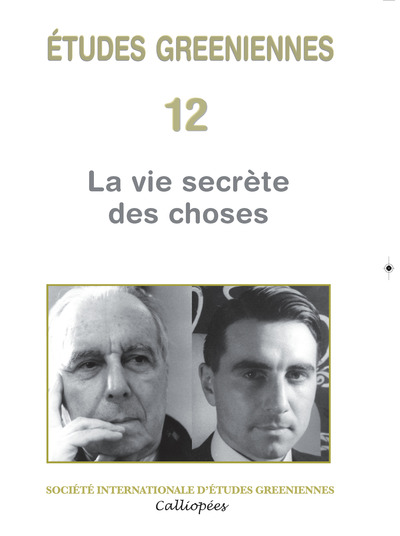 Image de Études greeniennes 12 - La Vie secrète des choses