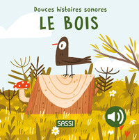 Picture of Douces histoires sonores - Le bois