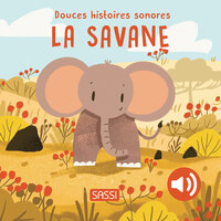 Picture of Douces histoires sonores. La savane