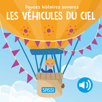 Picture of Douces histoires sonores - Les véhicules du ciel