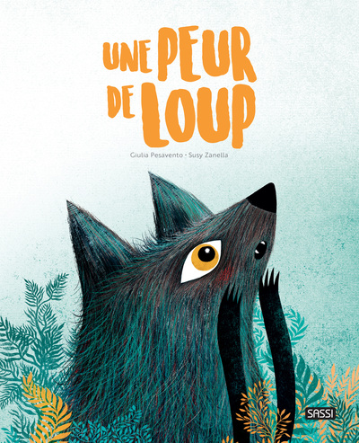 Picture of Editions Sassi - Une peur de loup