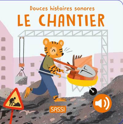 Picture of Le chantier - Douces histoires sonores