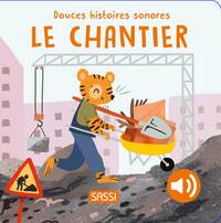 Picture of Le chantier - Douces histoires sonores