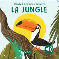 Picture of La jungle - Douces histoires sonores