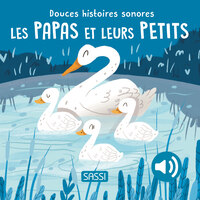 Picture of Douces histoires sonores. Les papas et leurs petits