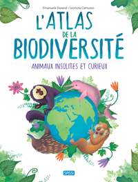 Image de L'Atlas de la biodiversité. Animaux insolites et curieux - N.E. 2023