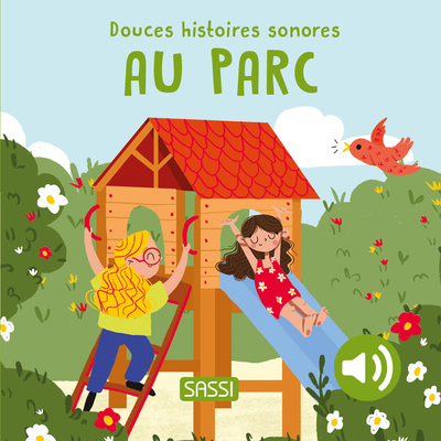 Picture of Douces histoires sonores. Au parc