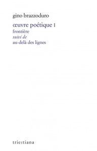 Picture of Oeuvre poétique I - "frontière"  suivi de  "au-delà des lign