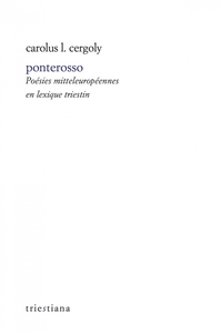 Picture of Ponterosso - Poésies mitteleuropéennes en lexique triestin