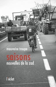 Image de SAISONS, NOUVELLES DE LA ZAD