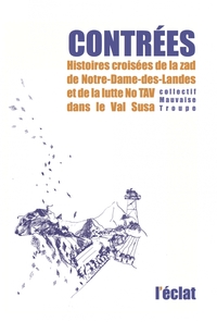Image de CONTREES - HISTOIRES CROISEES DE LA ZAD...
