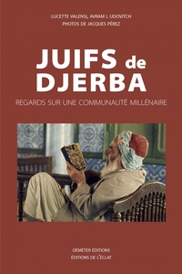 Image de Juifs de Djerba : regards sur une communauté millénaire