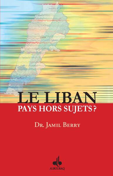 Picture of LE LIBAN UN PAYS HORS SUJETS