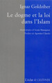 Image de LE DOGME ET LA LOI DANS L'ISLAM