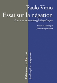 Image de ESSAI SUR LA NEGATION