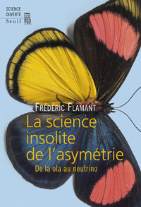 Picture of La Science insolite de l asymétrie