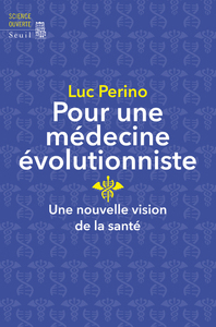 Picture of Pour une médecine évolutionniste