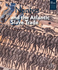 Picture of Nantes and the Atlantic Slave Trade
