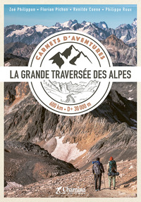 Image de CARNET D'AVENTURE GTA - LA GRANDE TRAVERSEE DES ALPES