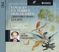 Picture of VOYAGES EN TERRES IMAGINAIRES (HISTOIRES VRAIES) - LU PAR DENIS PODALYDES