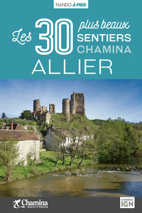 Picture of ALLIER LES 30 PLUS BEAUX SENTIERS
