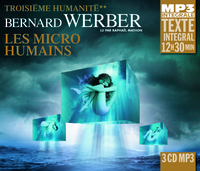 Picture of LES MICRO-HUMAINS (TROISIEME HUMANITE T2) - INTEGRALE MP3, LU PAR RAPHAEL MATHON
