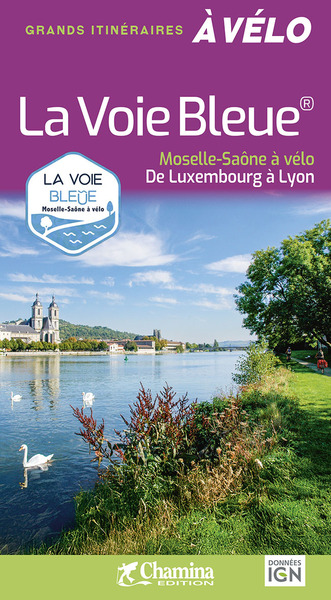 Image de LA VOIE BLEUE MOSELLE SAONE A VELO DE LUXEMBOURG A LYON