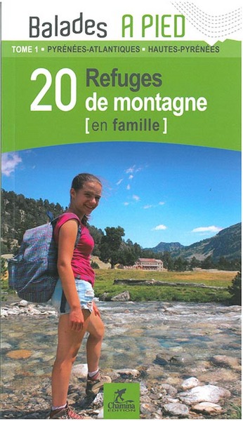 Image de PYRENEES T1 20 REFUGES DE MONTAGNE EN FAMILLE 64-65