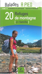 Image de PYRENEES T1 20 REFUGES DE MONTAGNE EN FAMILLE 64-65
