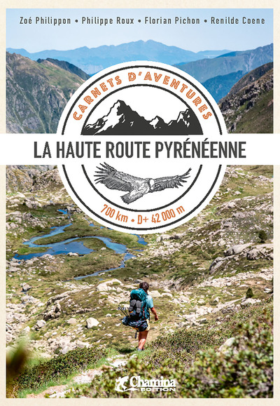 Image de CARNET D'AVENTURE HRP - LA HAUTE ROUTE PYRENEENNE