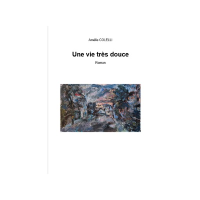 Picture of Une vie très douce