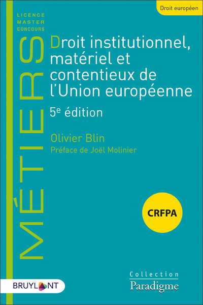 Picture of Droit institutionnel, matériel et contentieux de l'Union européenne