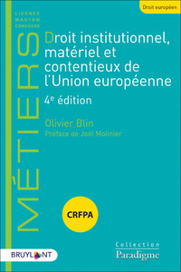 Picture of Droit institutionnel, matériel et contentieux de l'Union européenne