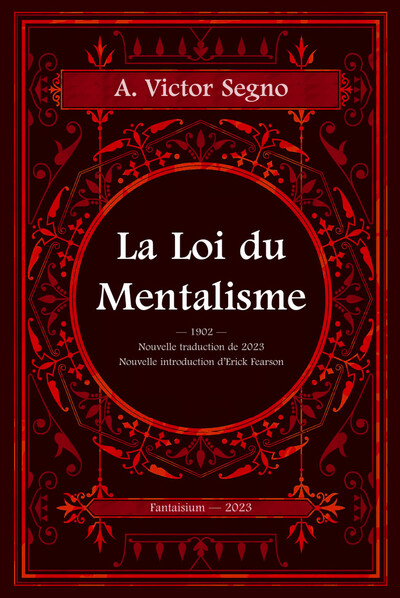 Image de La loi du Mentalisme - Une explication scientifique et pratique de la pensée ou force de l'esprit