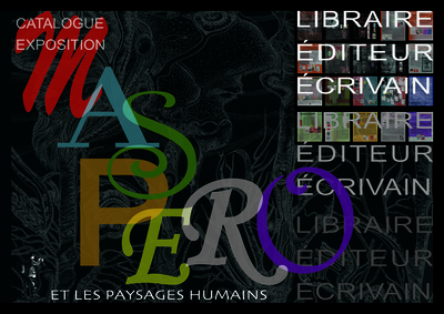Image de Maspero et les paysages humains - libraire, éditeur, écrivain